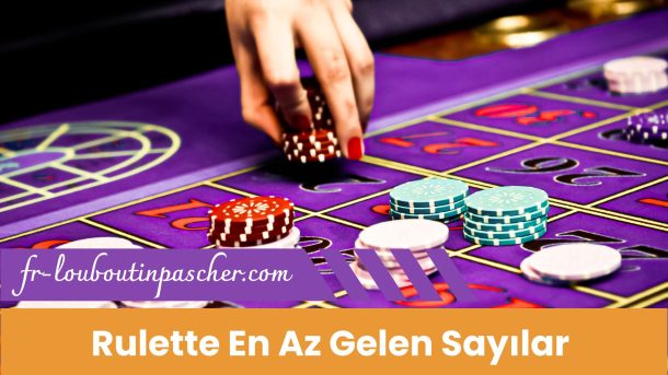 Rulette En Az Gelen Sayılar