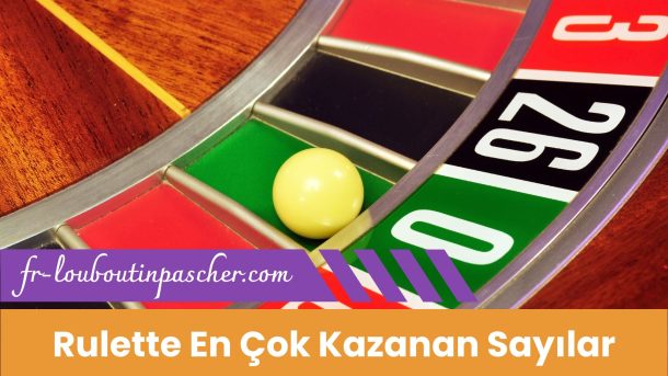 Rulette En Çok Kazanan Sayılar